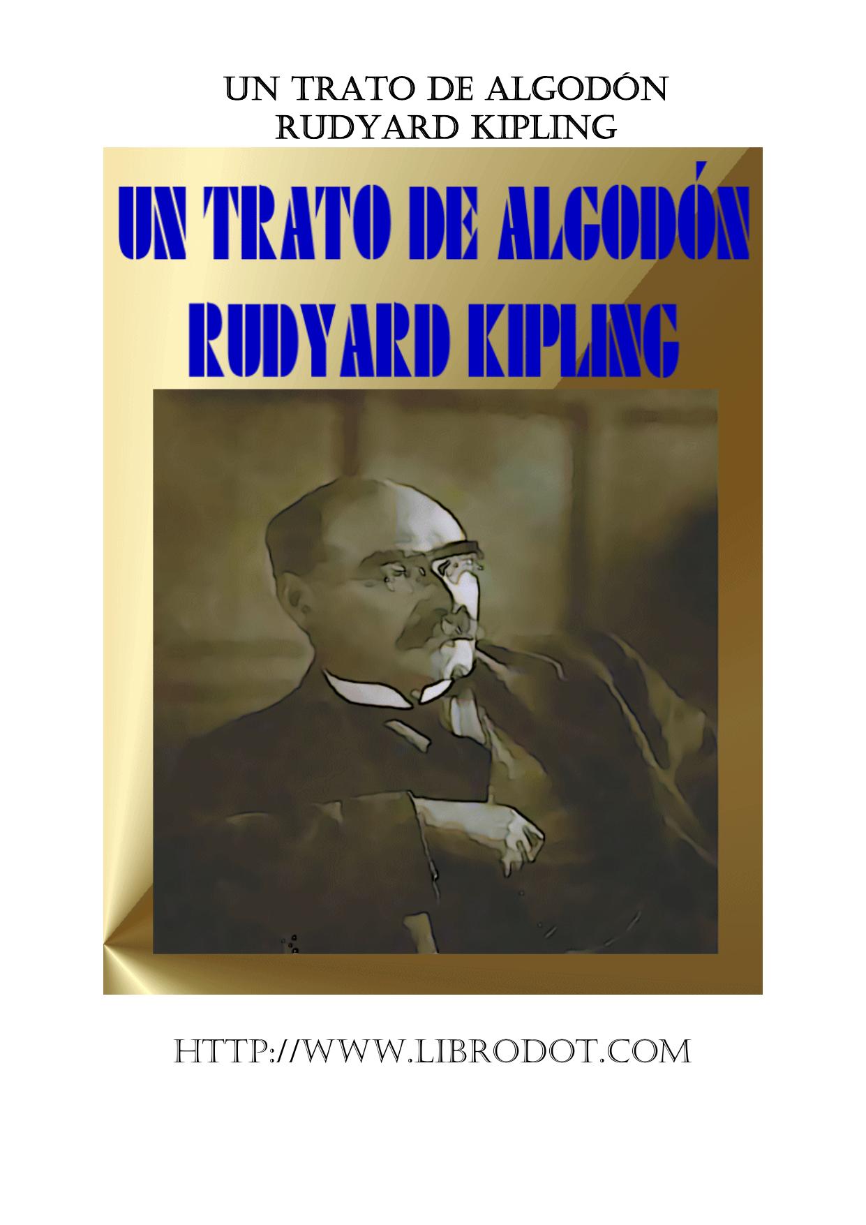 Microsoft Word - KIPLING-UN TRATO DE ALGODON.doc