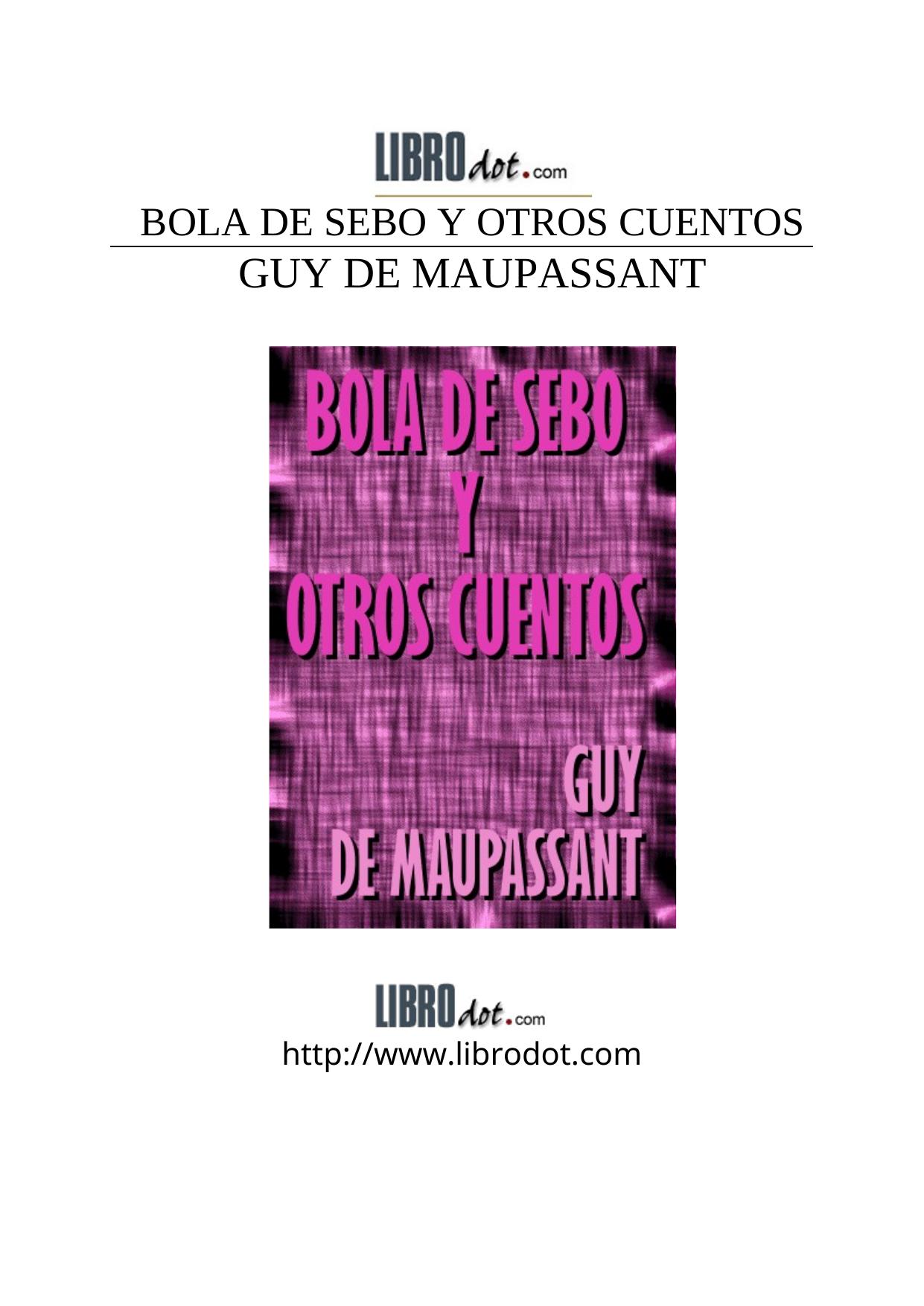 BOLA DE SEBO Y OTROS CUENTOS