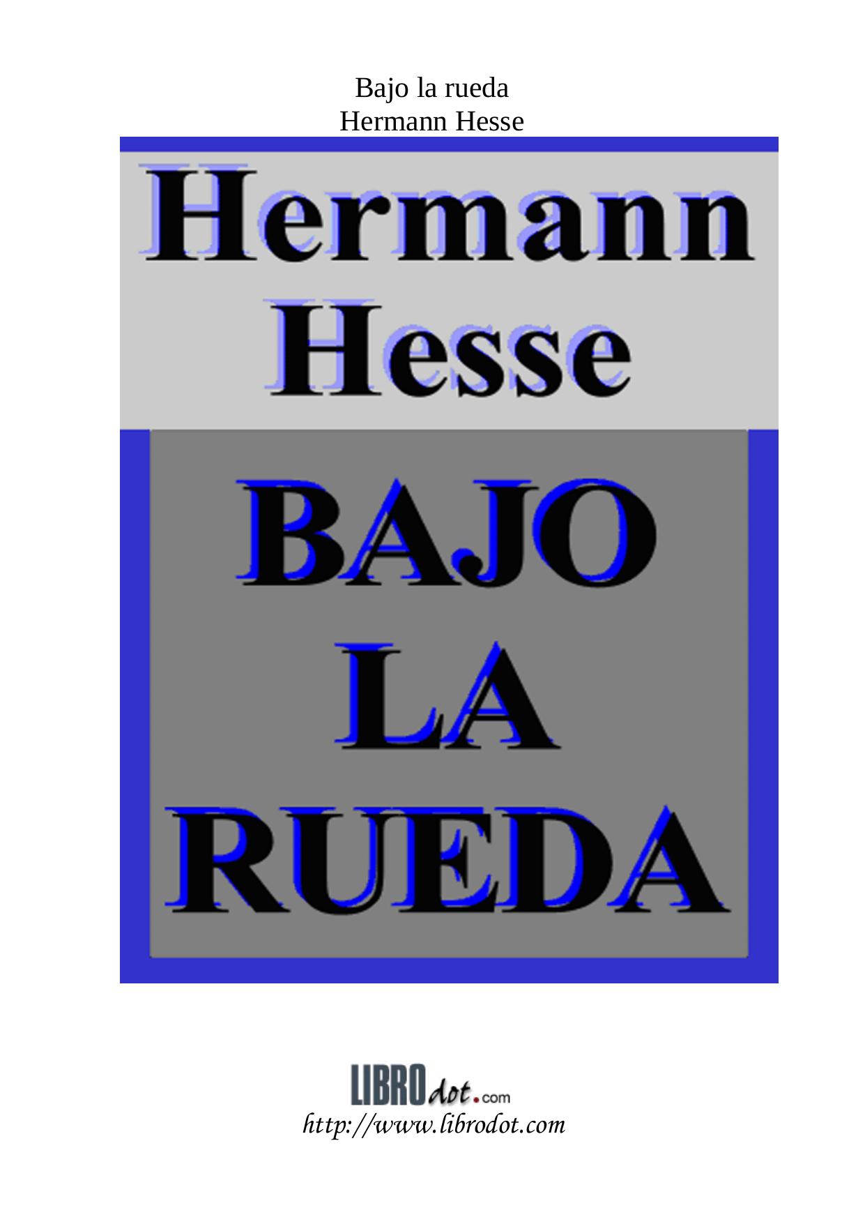 Microsoft Word - HESSE - BAJO LA RUEDA.doc
