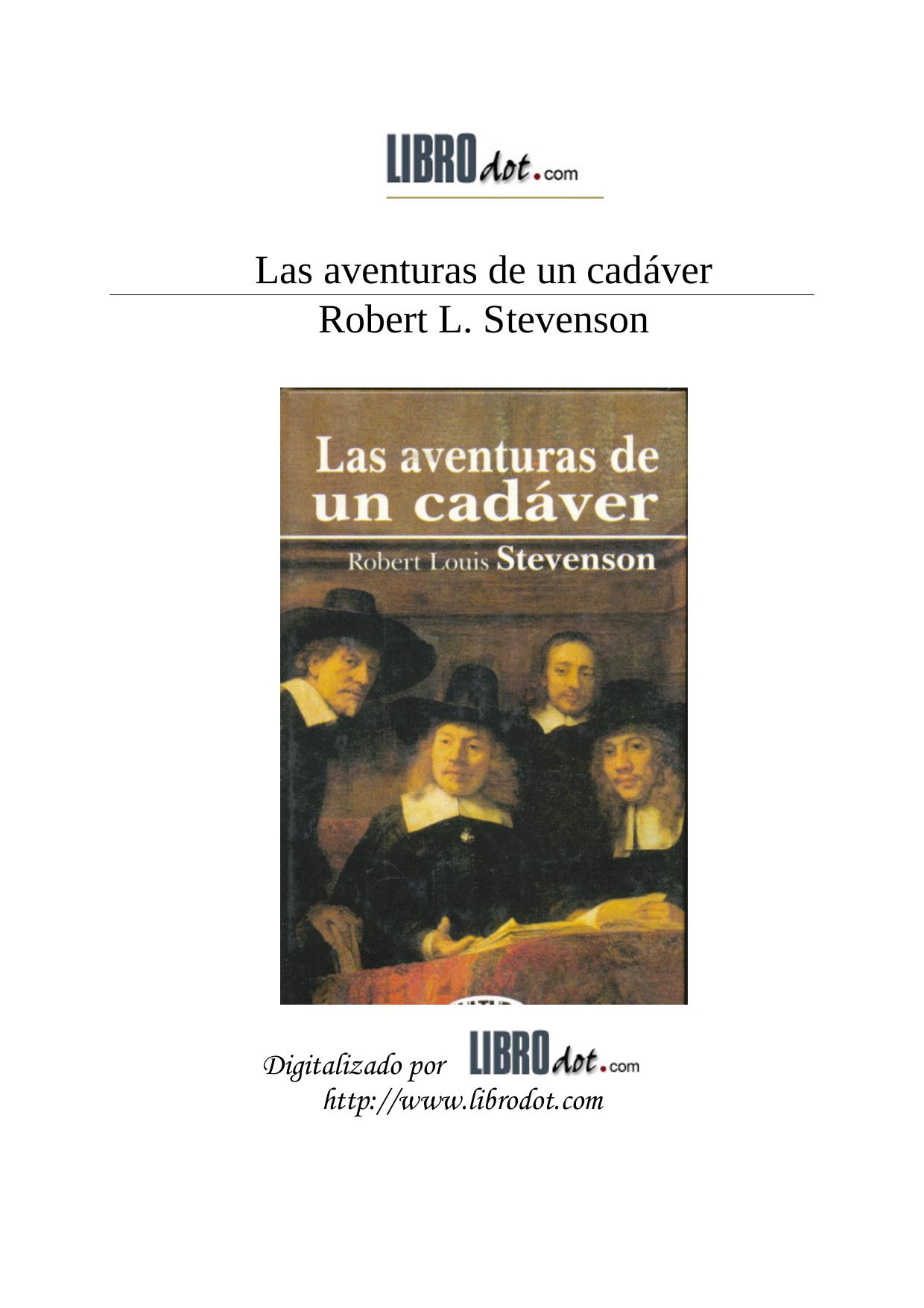 Aventuras de un cadáver, Las