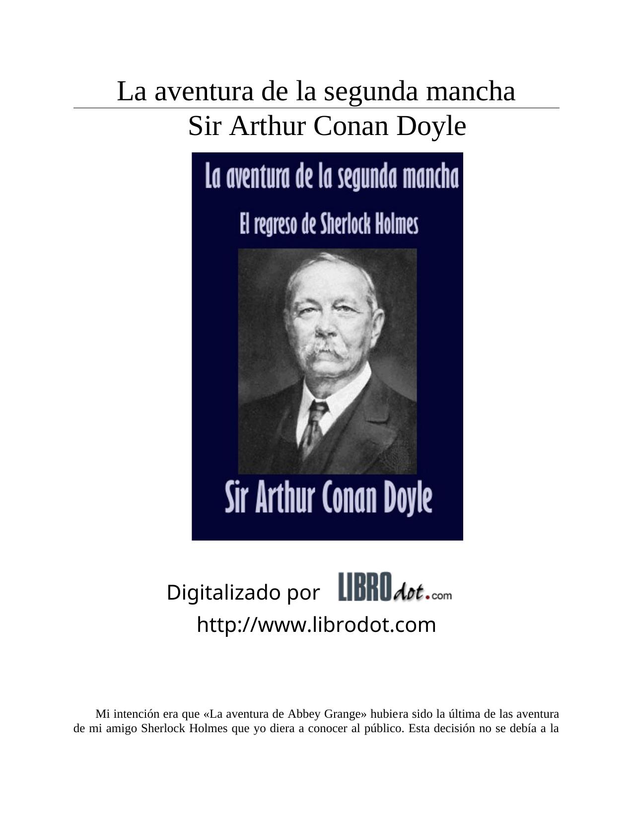 LA AVENTURA DE LA SEGUNDA MANCHA