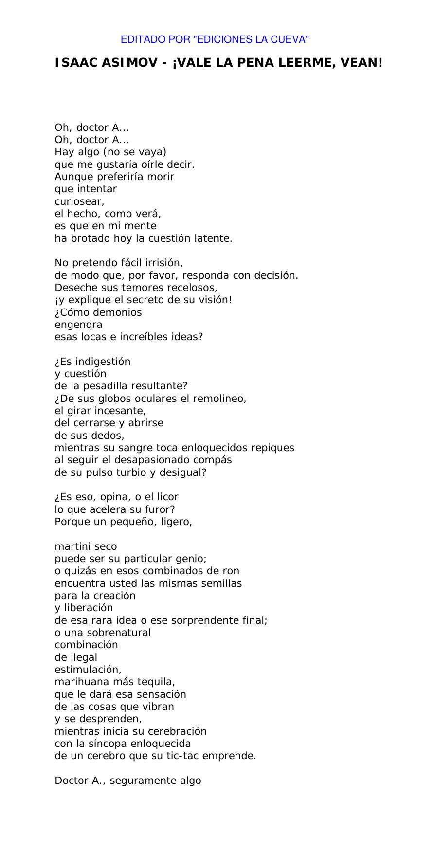 VALE LA PENA LEERME ,"VEAN"