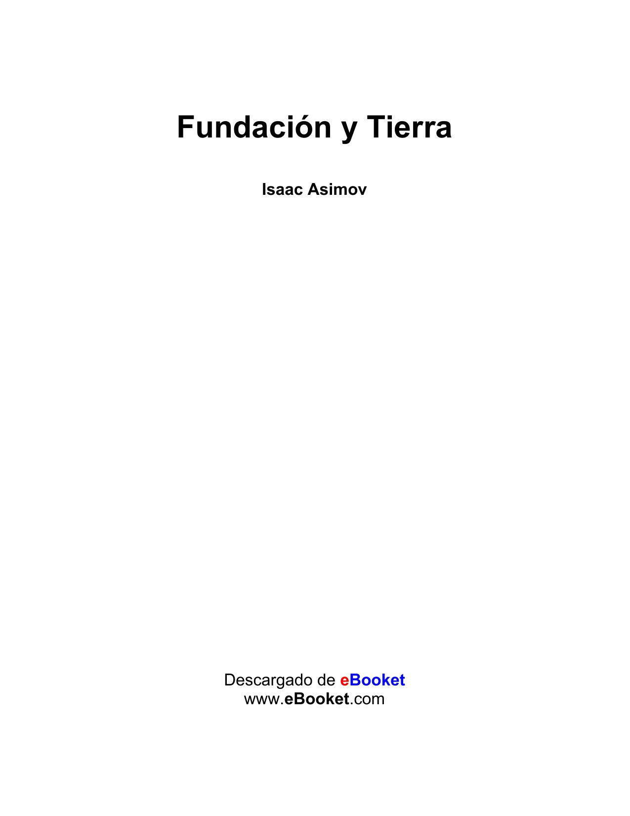 Fundación y Tierra