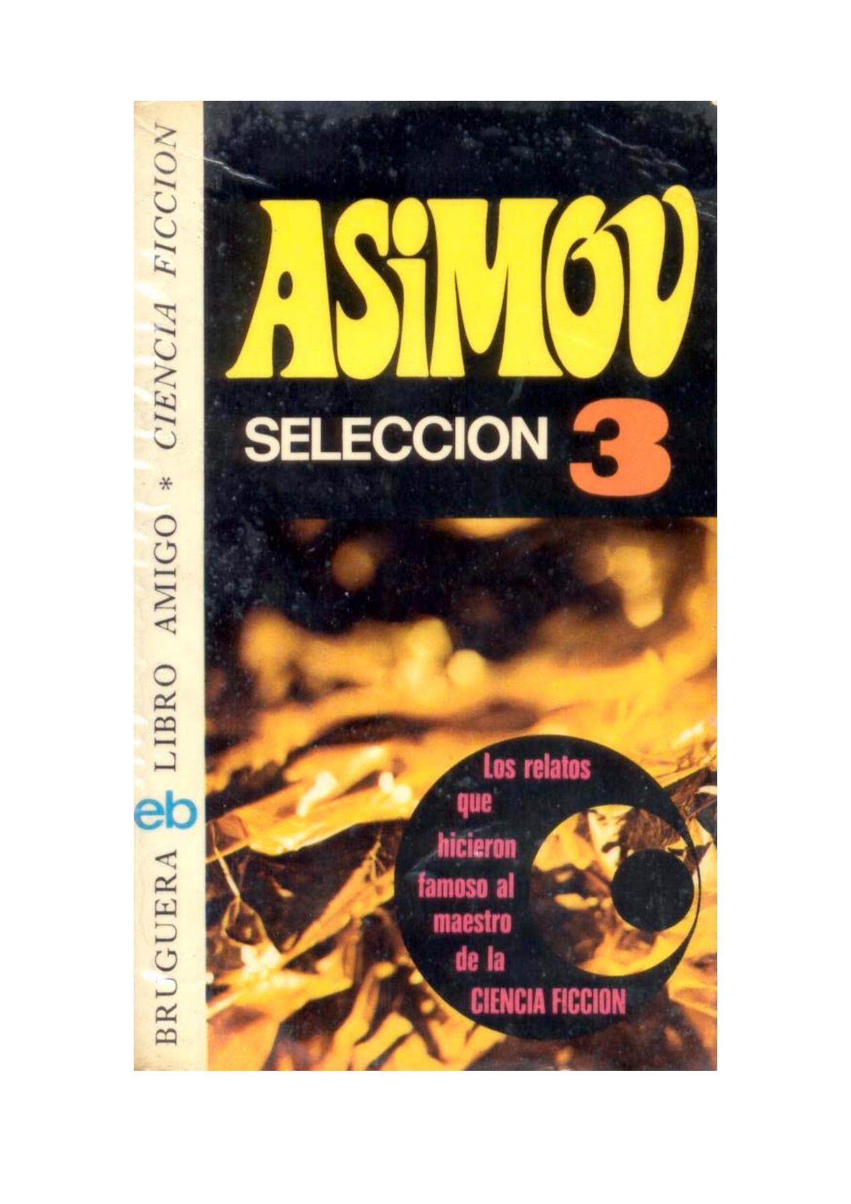 Microsoft Word - Asimov, Isaac - Selección 3.doc
