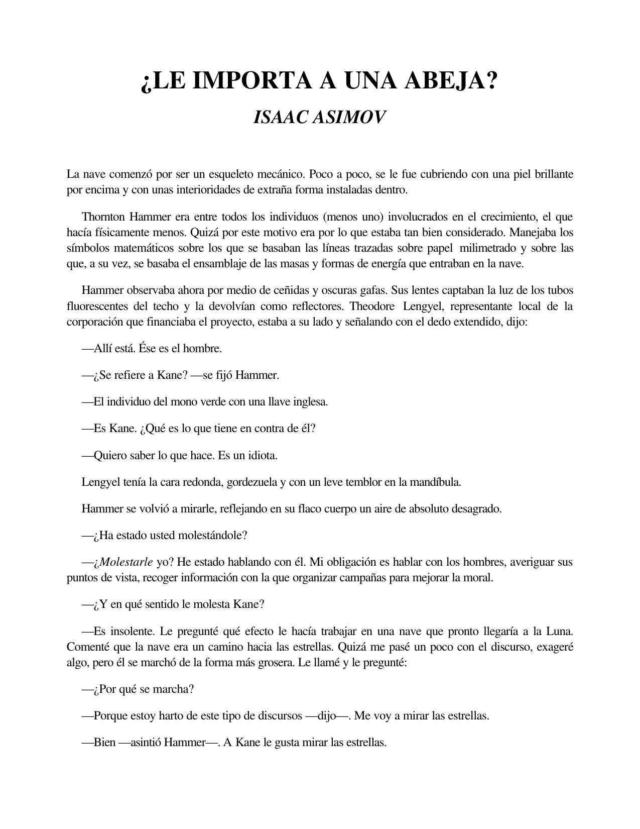 ¿Le Importa a una Abeja?