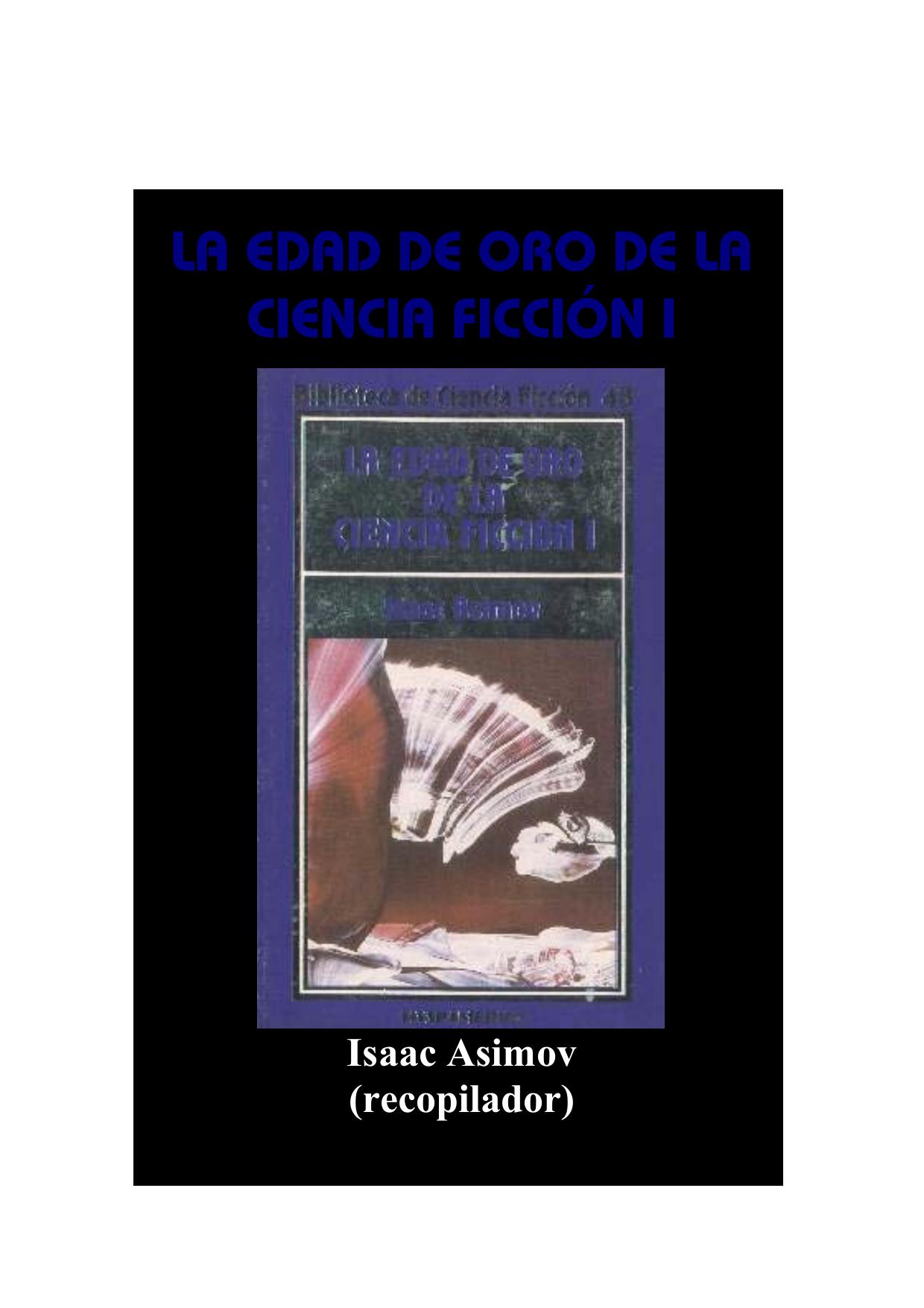 Microsoft Word - Asimov, Isaac - La Edad de Oro de la Ciencia-Ficción I.doc