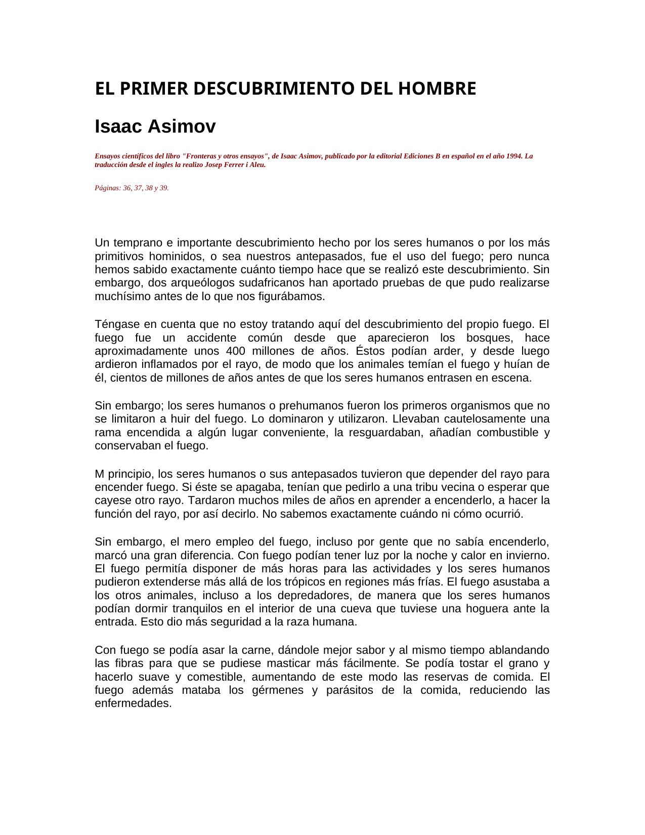 EL PRIMER DESCUBRIMIENTO DEL HOMBRE