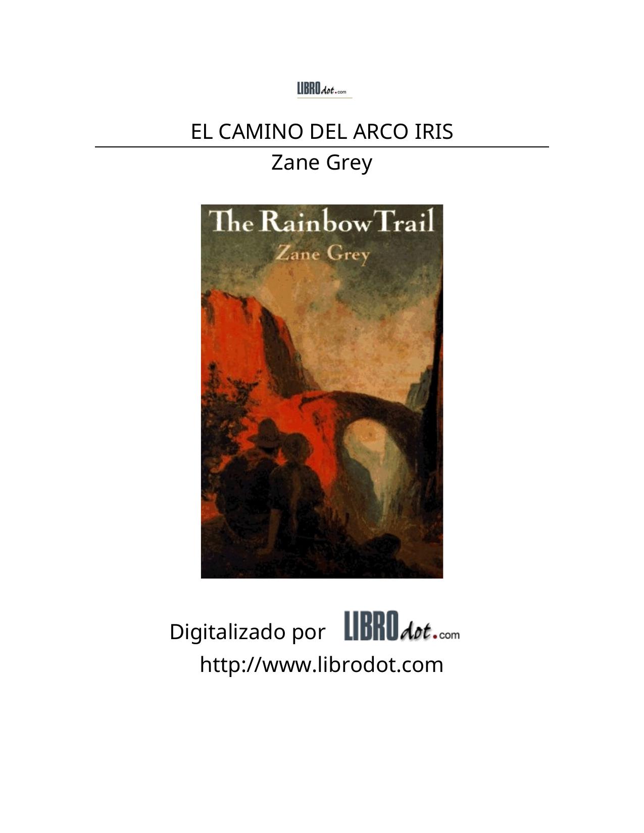 EL CAMINO DEL ARCO IRIS