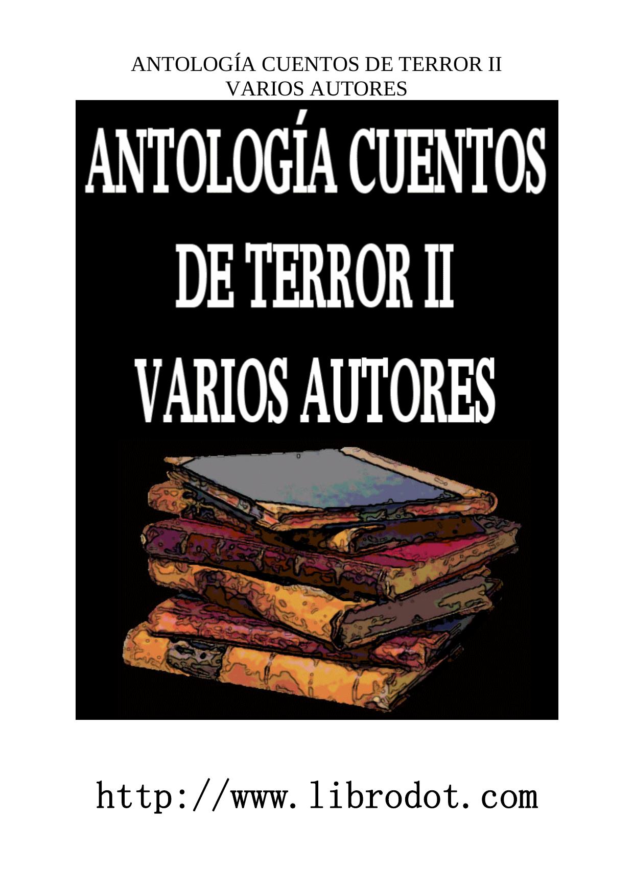 ANTOLOGIA CUENTOS DE TERROR 2