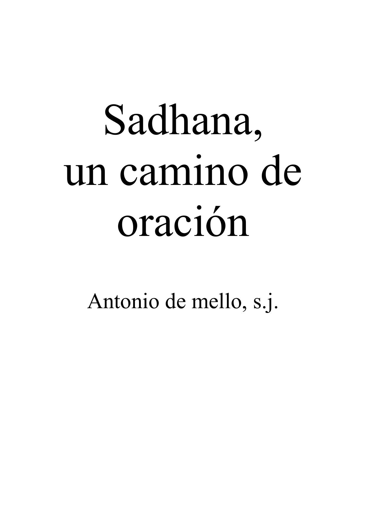 AnthonydeMelloSadhanaUnCaminodeOracin.[1] Copy