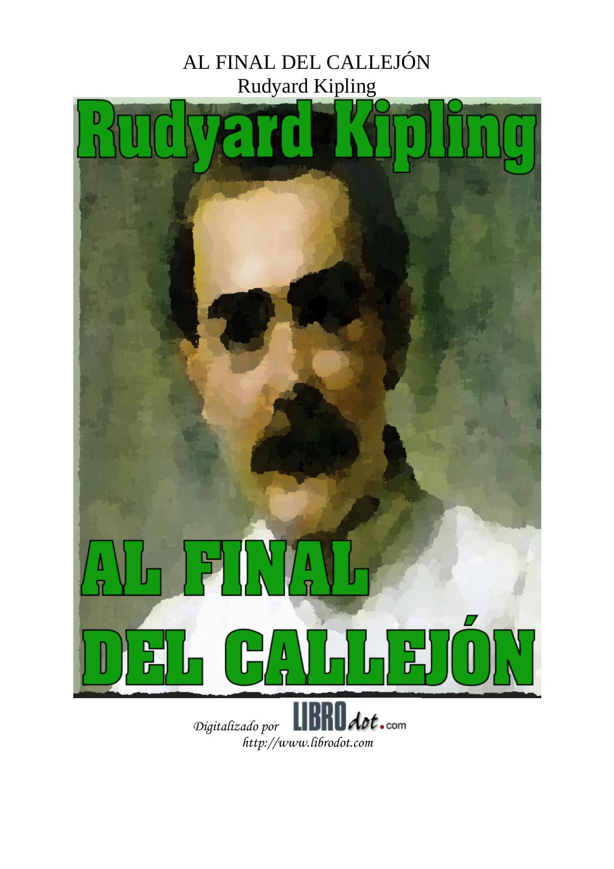 Microsoft Word - KIPLING - AL FINAL DEL CALLEJON.doc