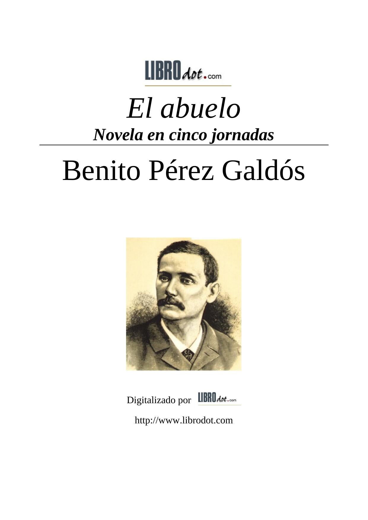 El abuelo Novela en cinco jornadas