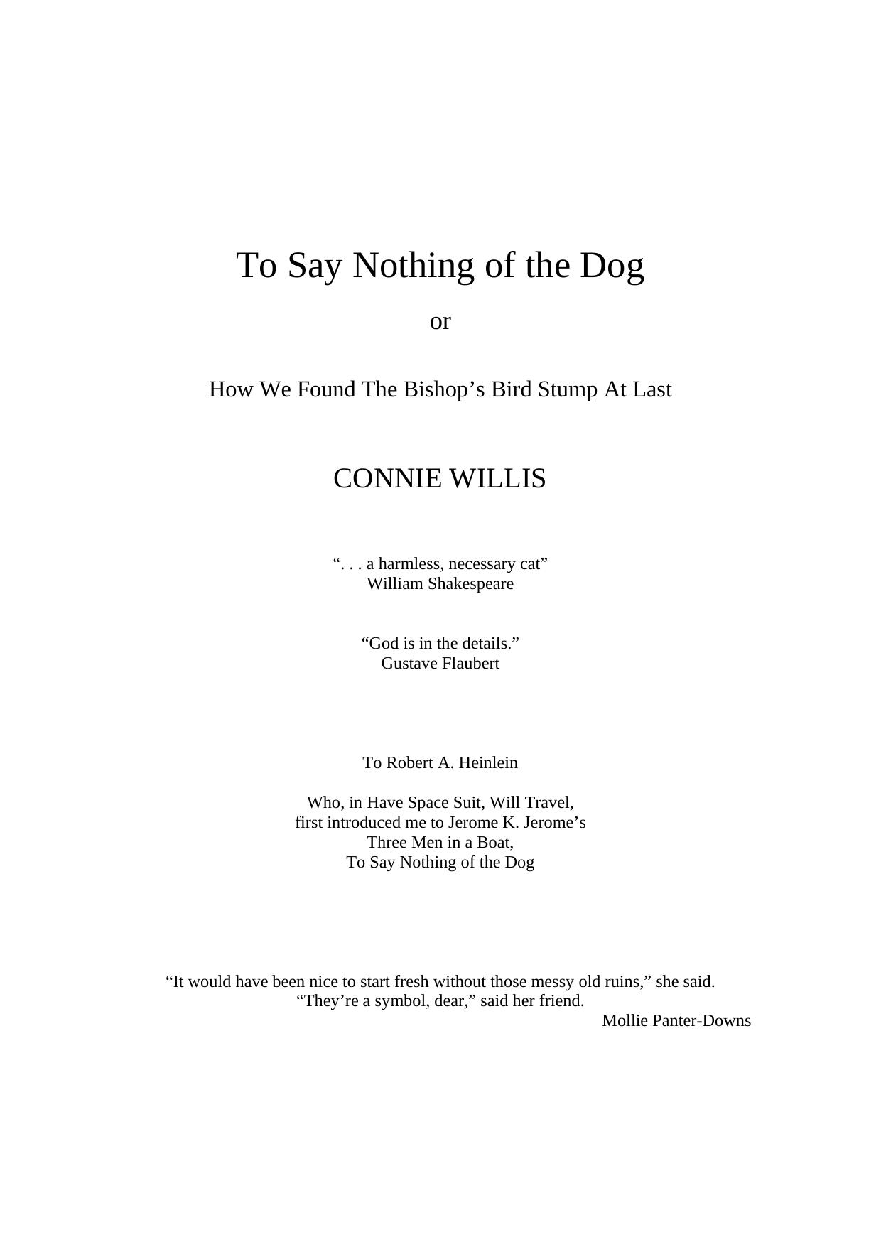 Microsoft Word - Willis, Connie - To Say Nothing of the Dog.doc