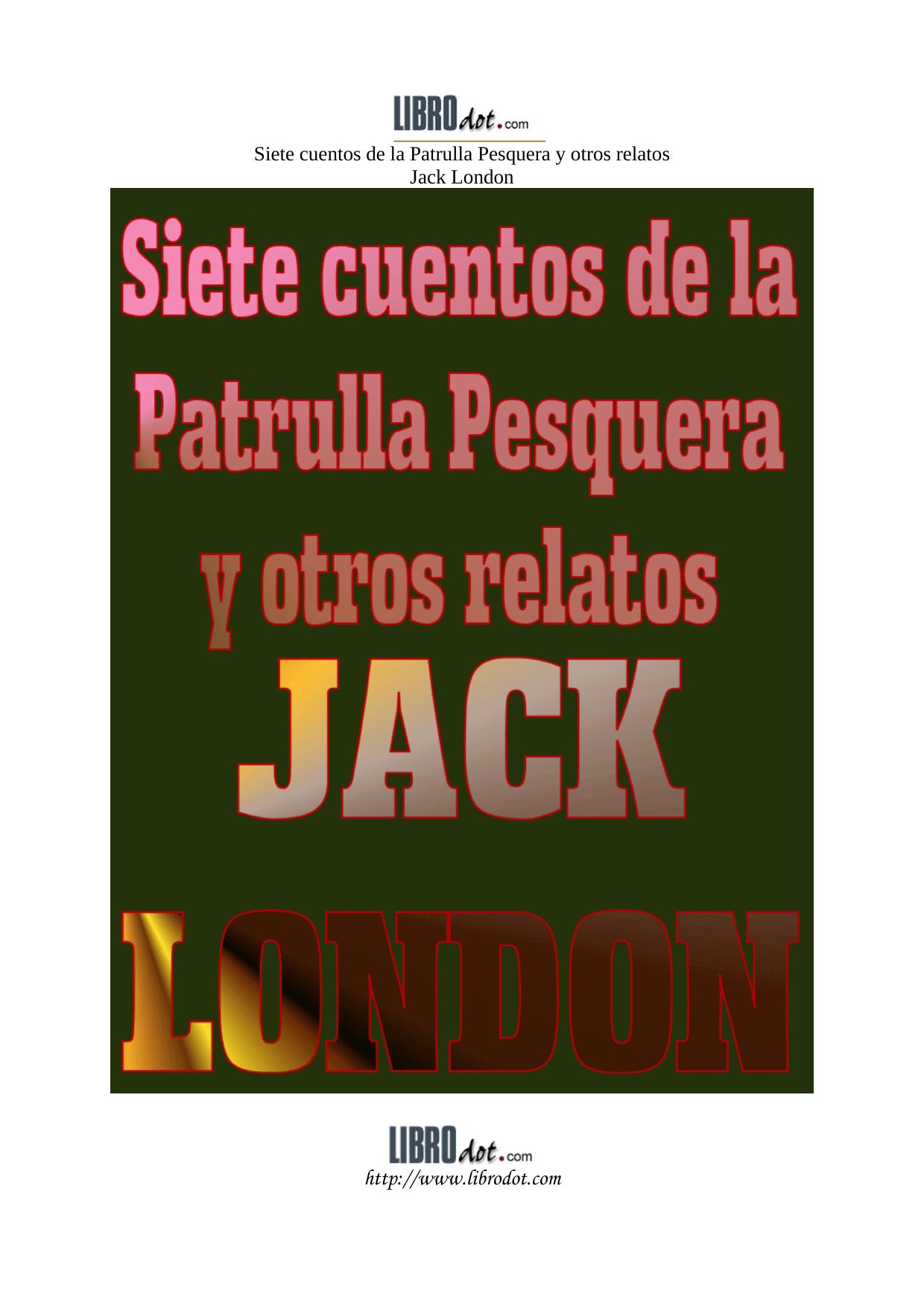 Siete cuentos de la Patrulla Pesquera y otros relatos