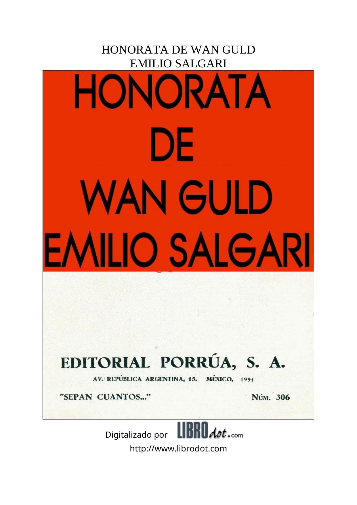 HONORATA DE WAN GULD