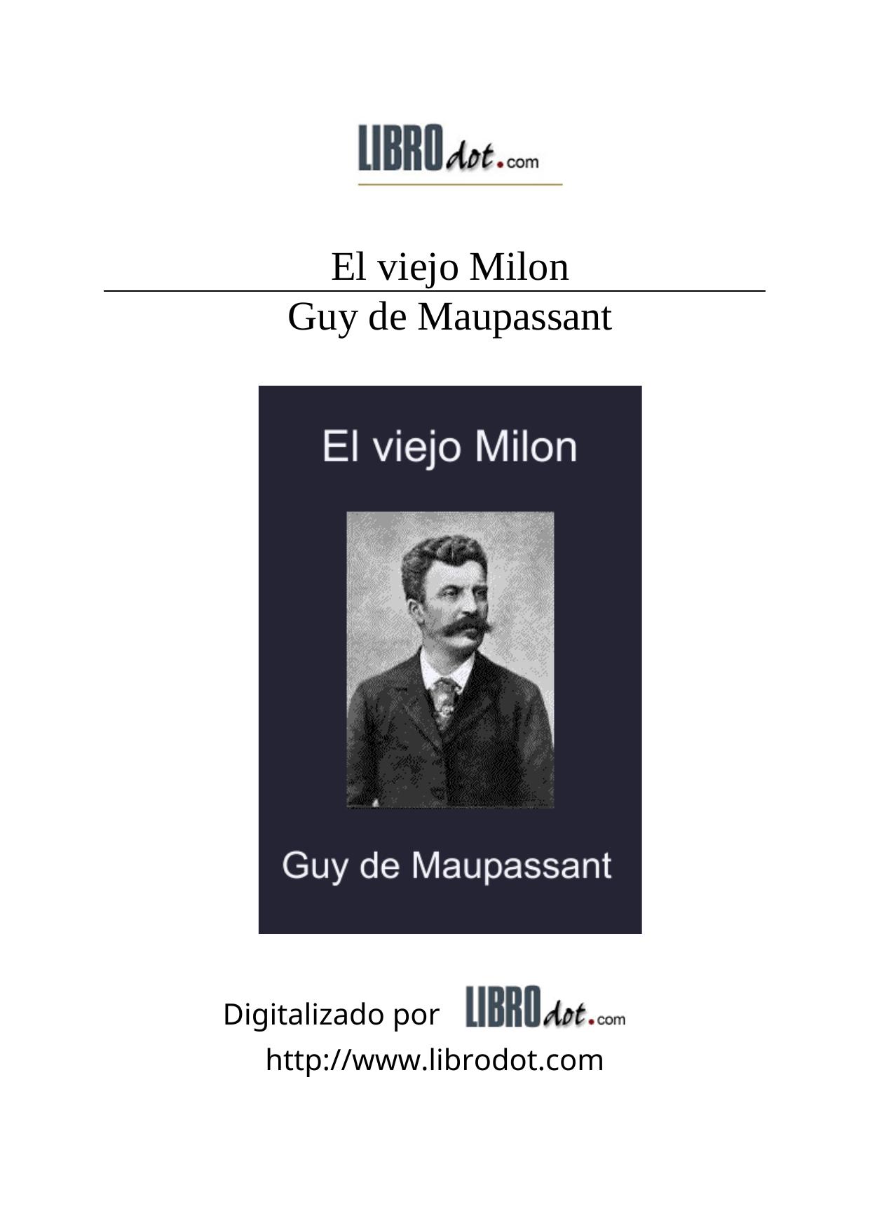 EL CIEJO MILON