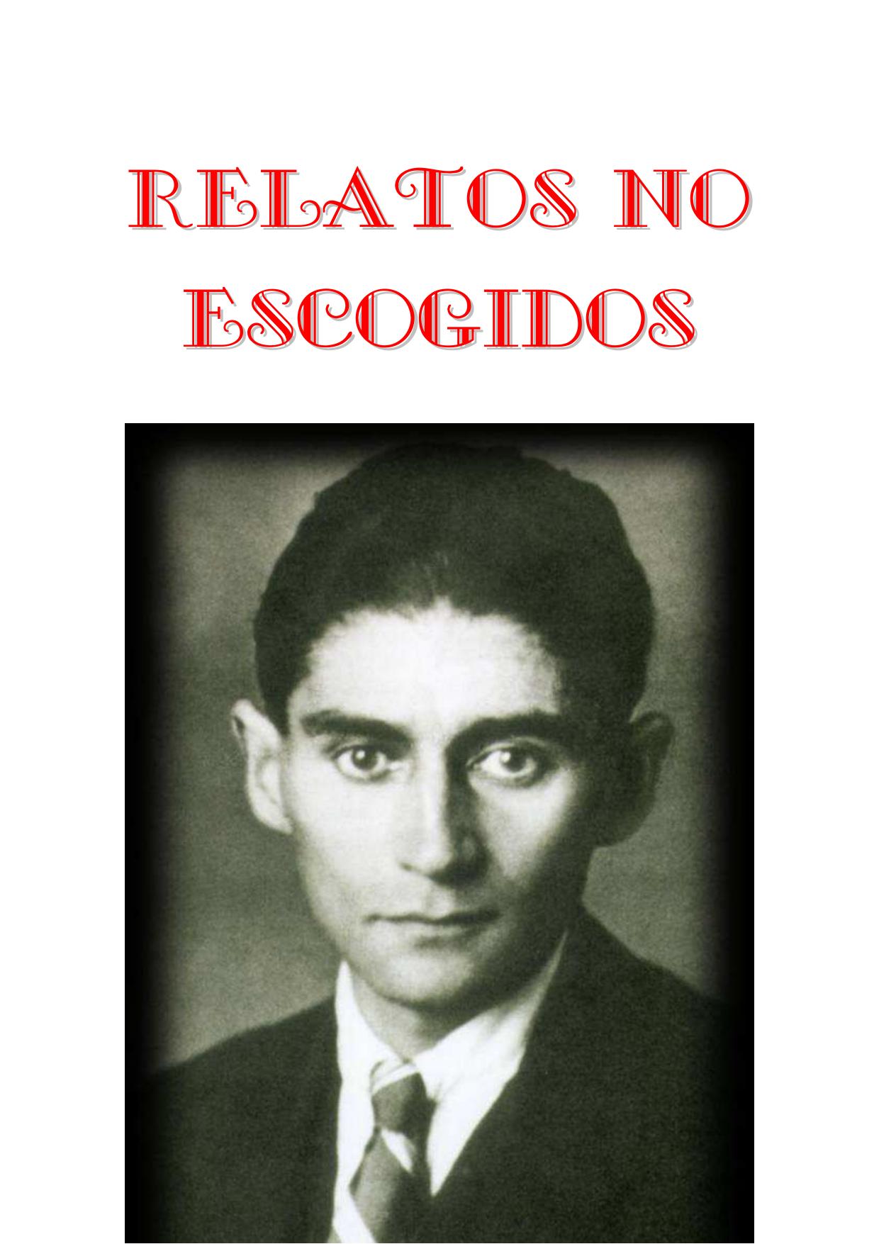 Franz Kafka = Relatos no escogidos