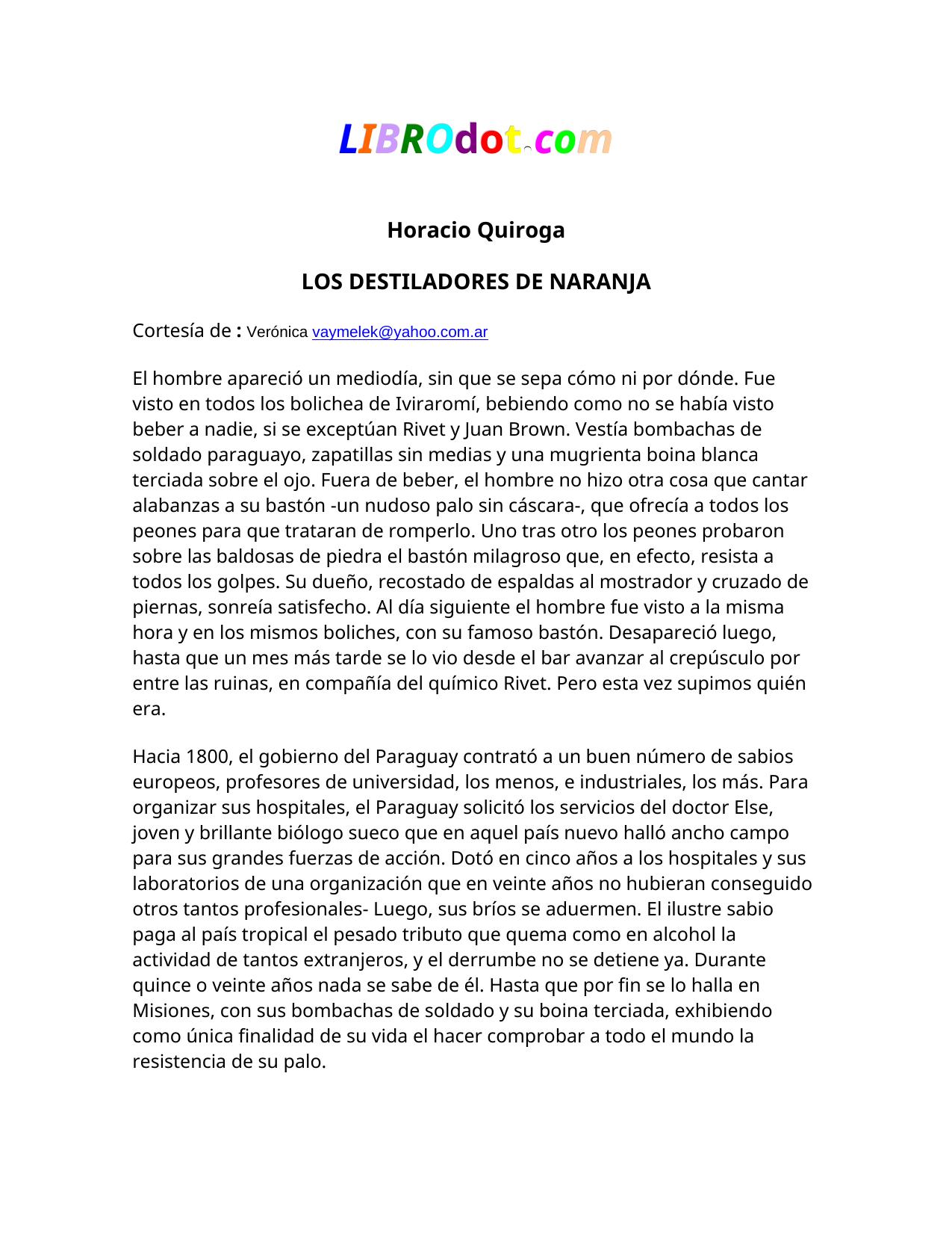 LOS DESTILADORES DE NARANJA