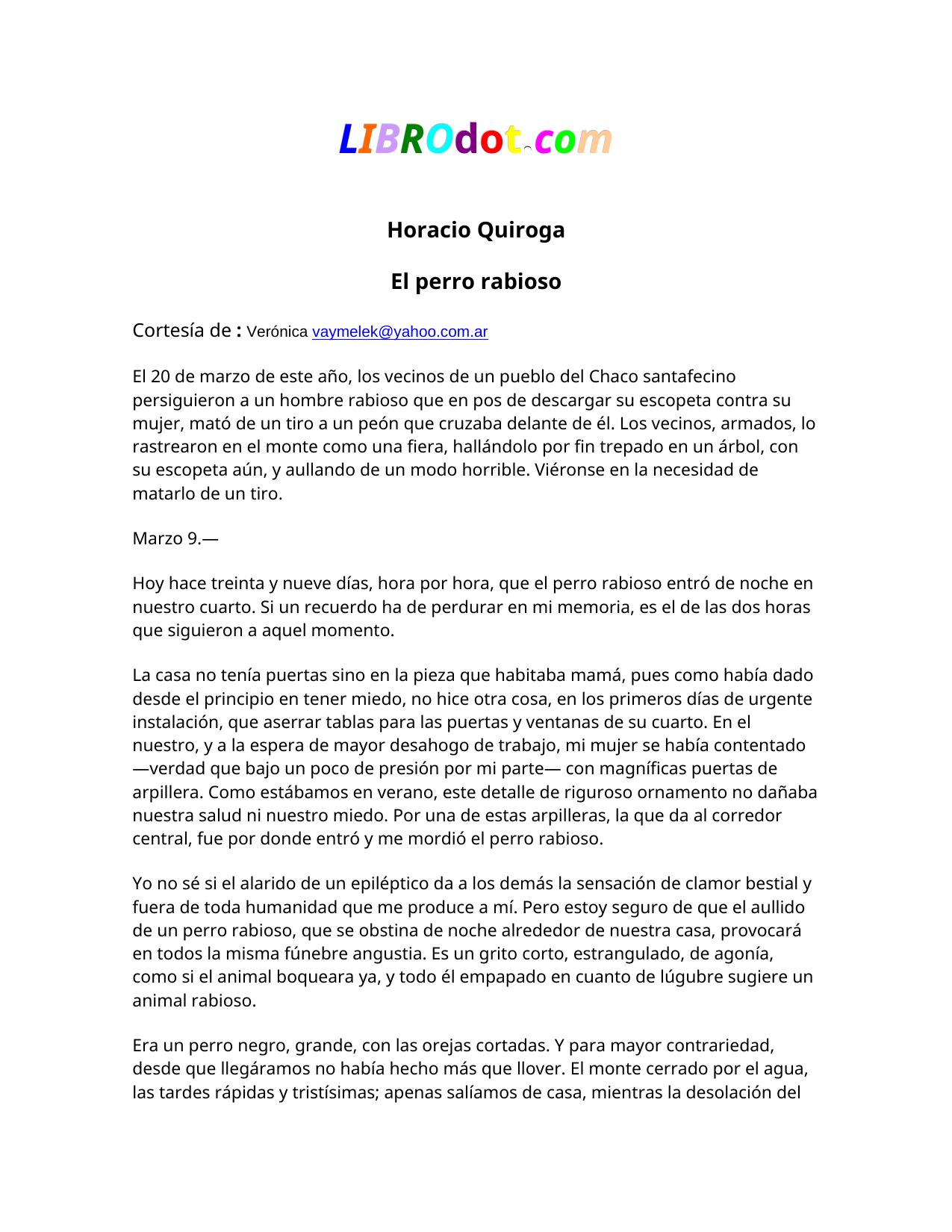 El perro rabioso