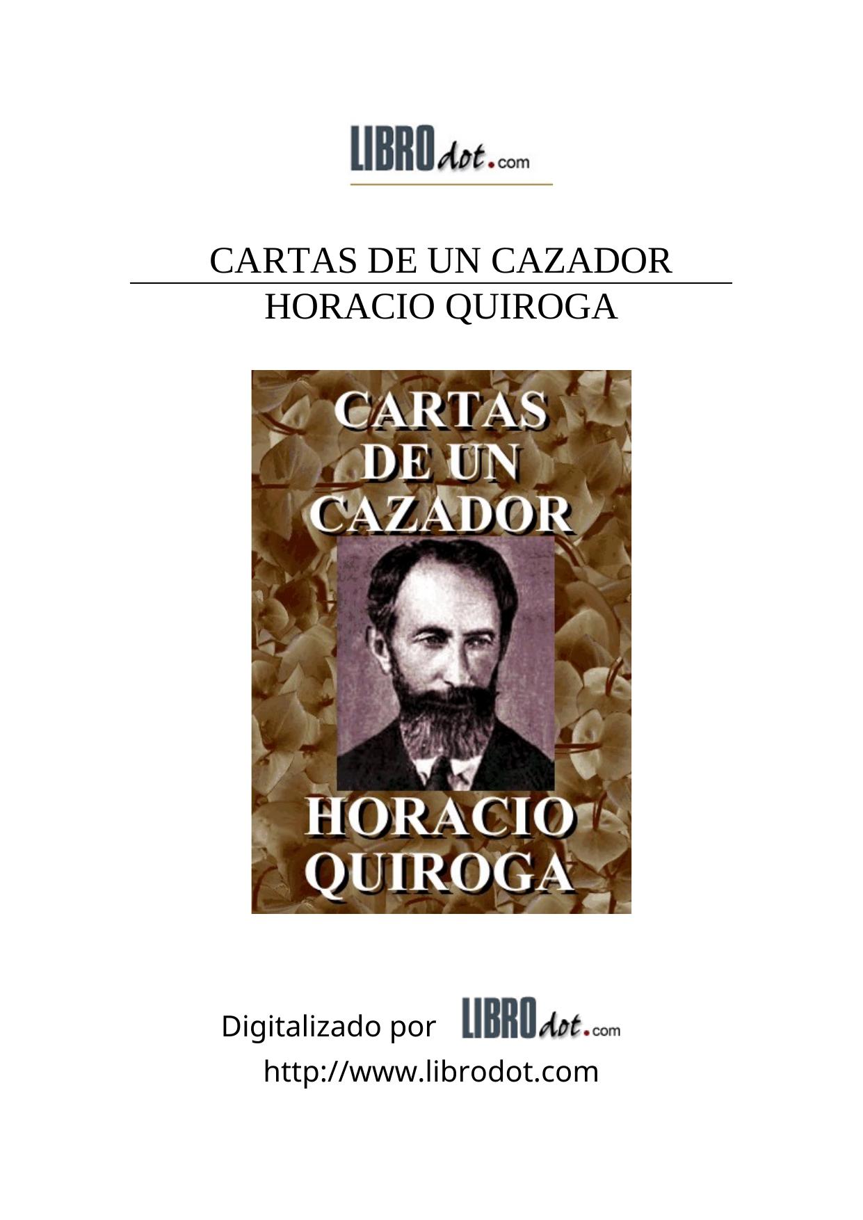 CARTAS DE UN CAZADOR