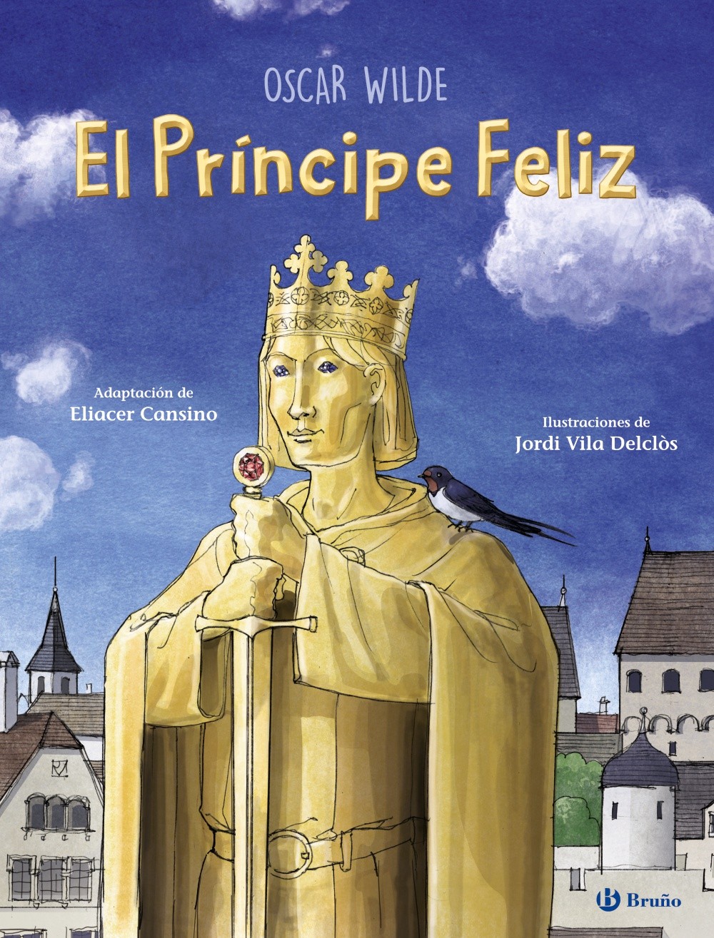 El Principe Feliz (Spanish Edition)