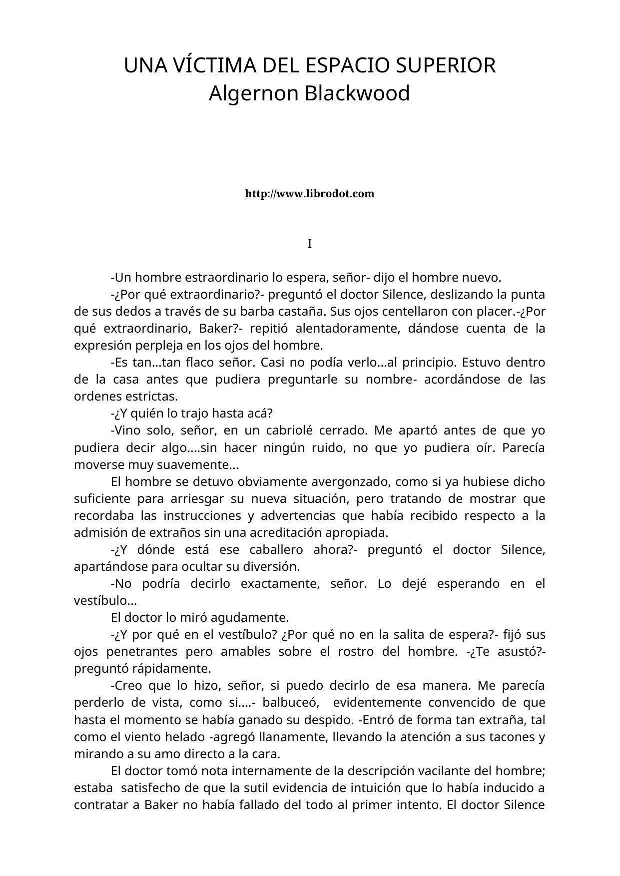 UNA VÍCTIMA DEL ESPACIO SUPERIOR