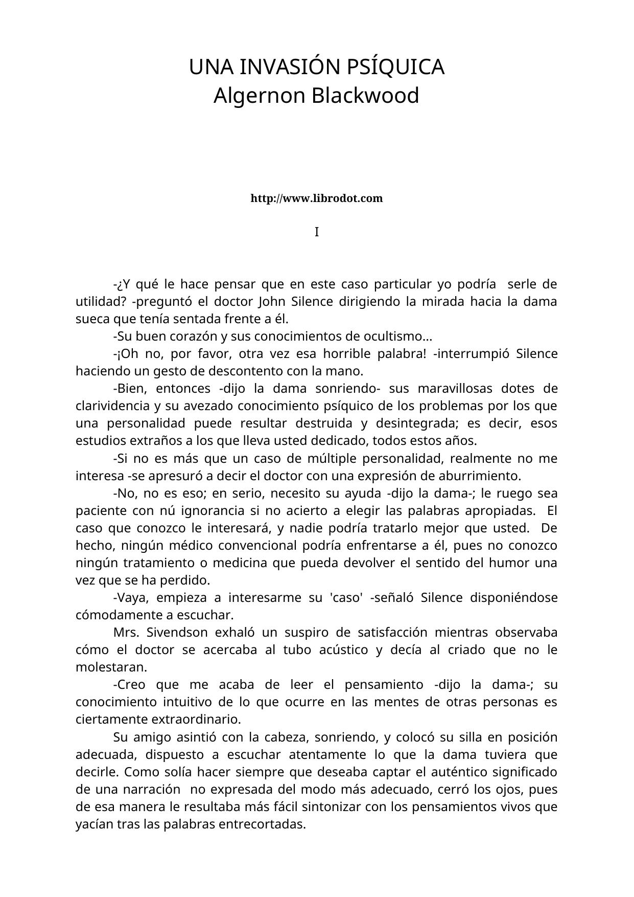 UNA INVASIÓN PSÍQUICA