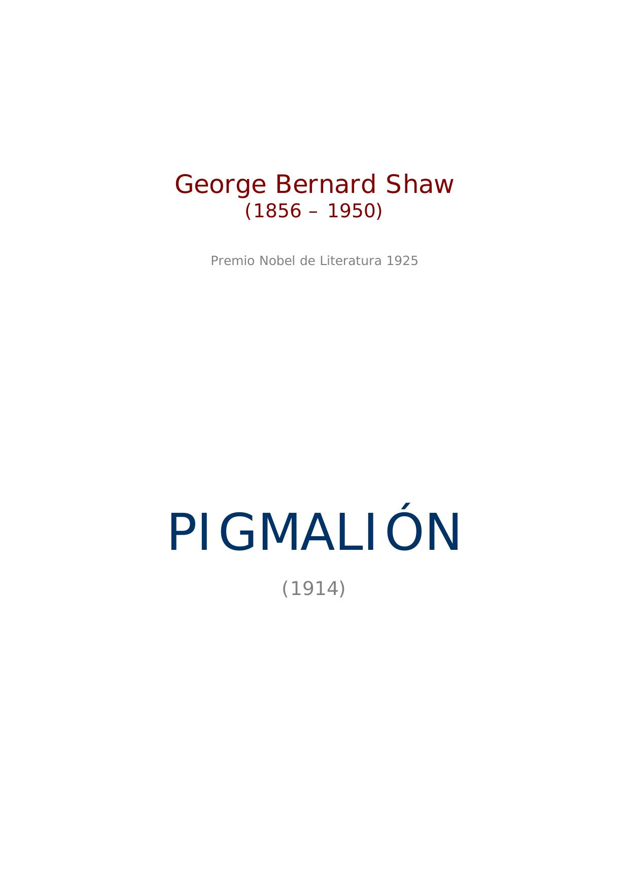 Microsoft Word - Shaw, George Bernard - Pigmalión.doc