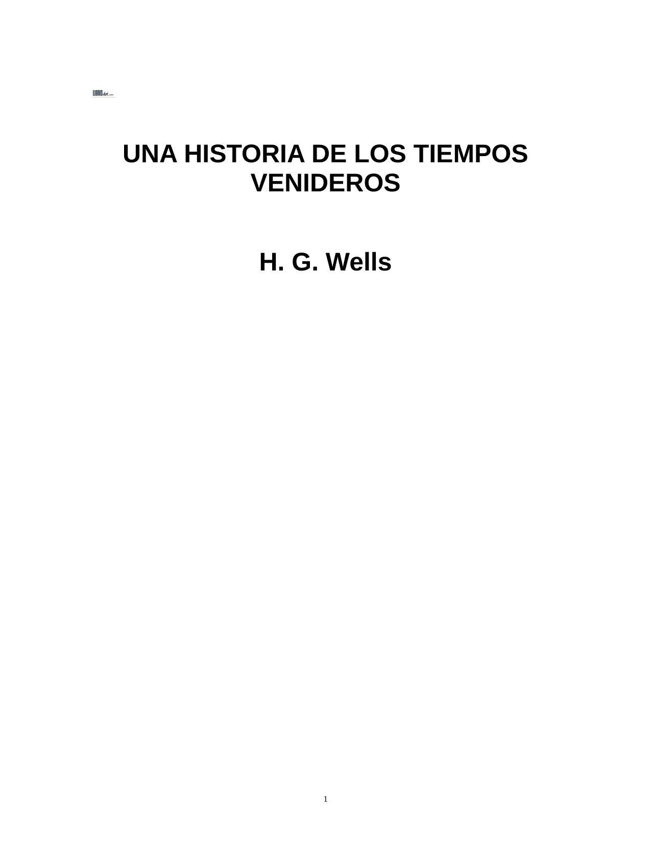 Una histoira de los tiempos verdaderos