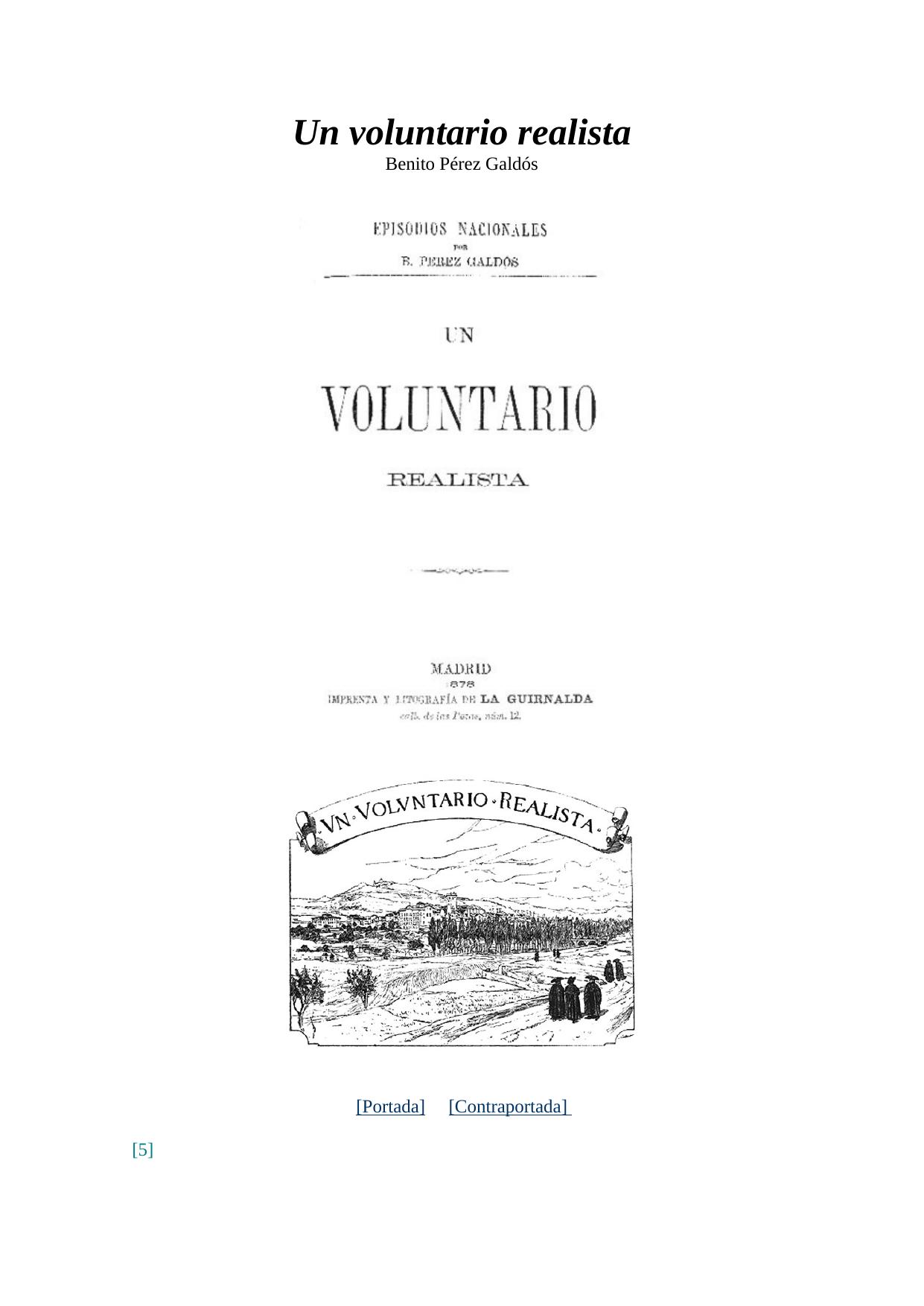 Un voluntario realista