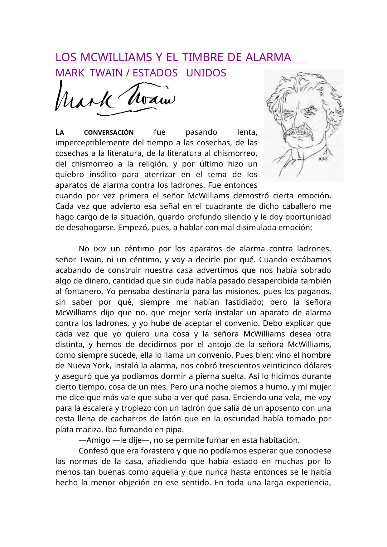 LOS MCWILLIAMS Y EL TIMBRE DE ALARMA