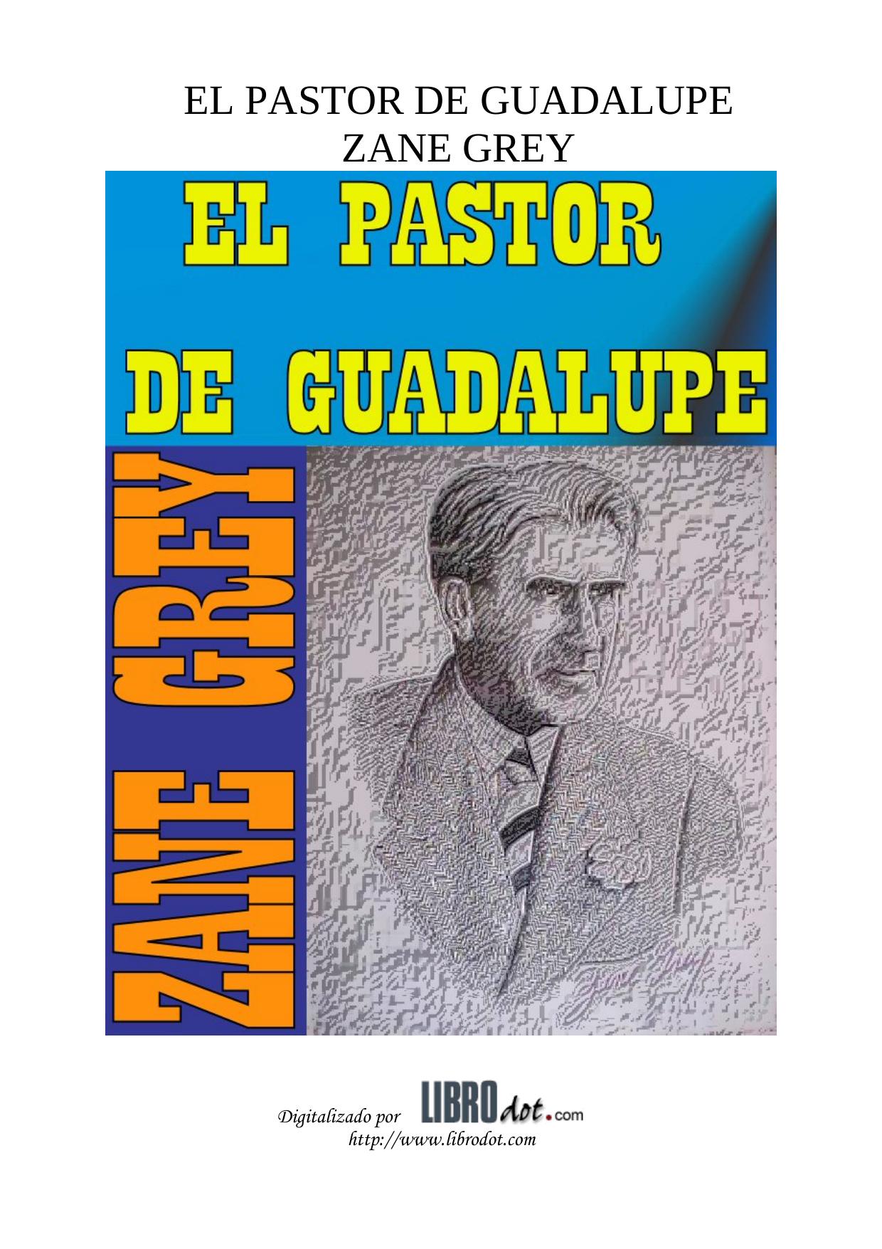 Microsoft Word - GREY - EL PASTOR DE GUADALUPE.doc