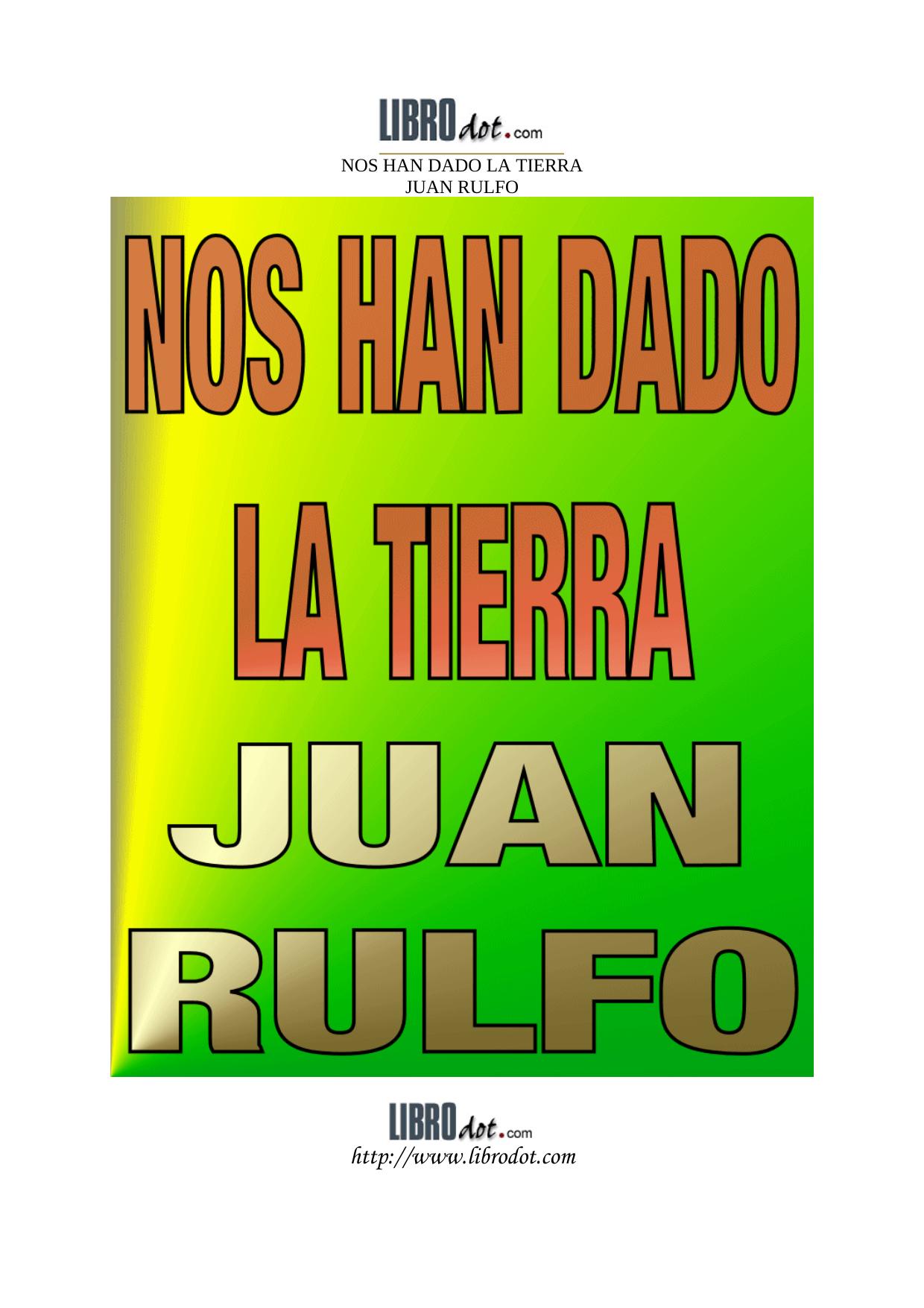 Nos han dado la tierra