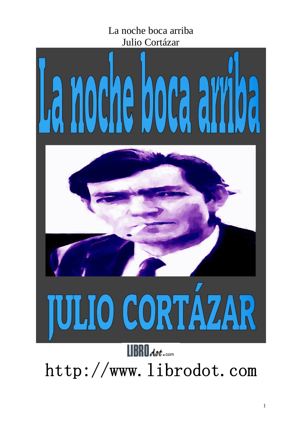 Microsoft Word - CORTAZAR - LA NOCHE BOCA ARRIBA.doc