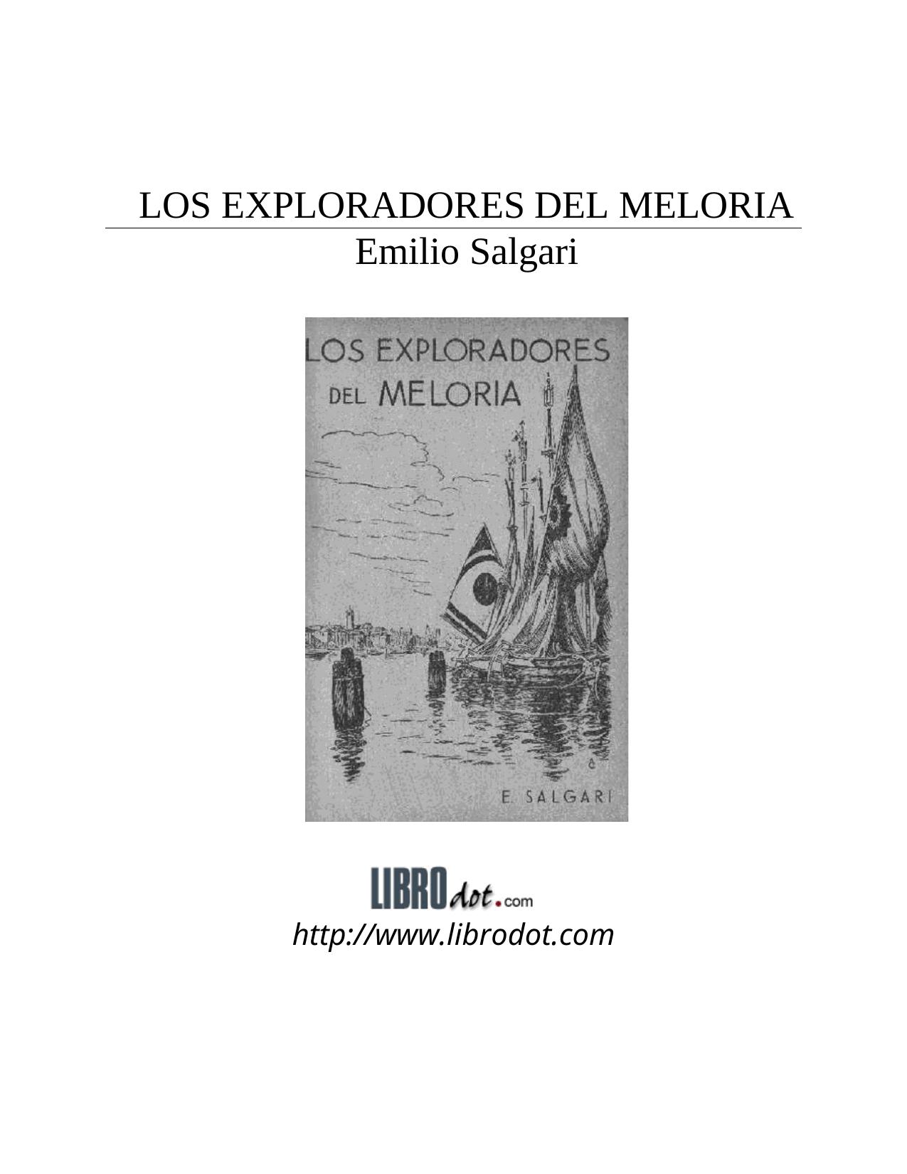 LOS EXPLORADORES DEL MELORIA
