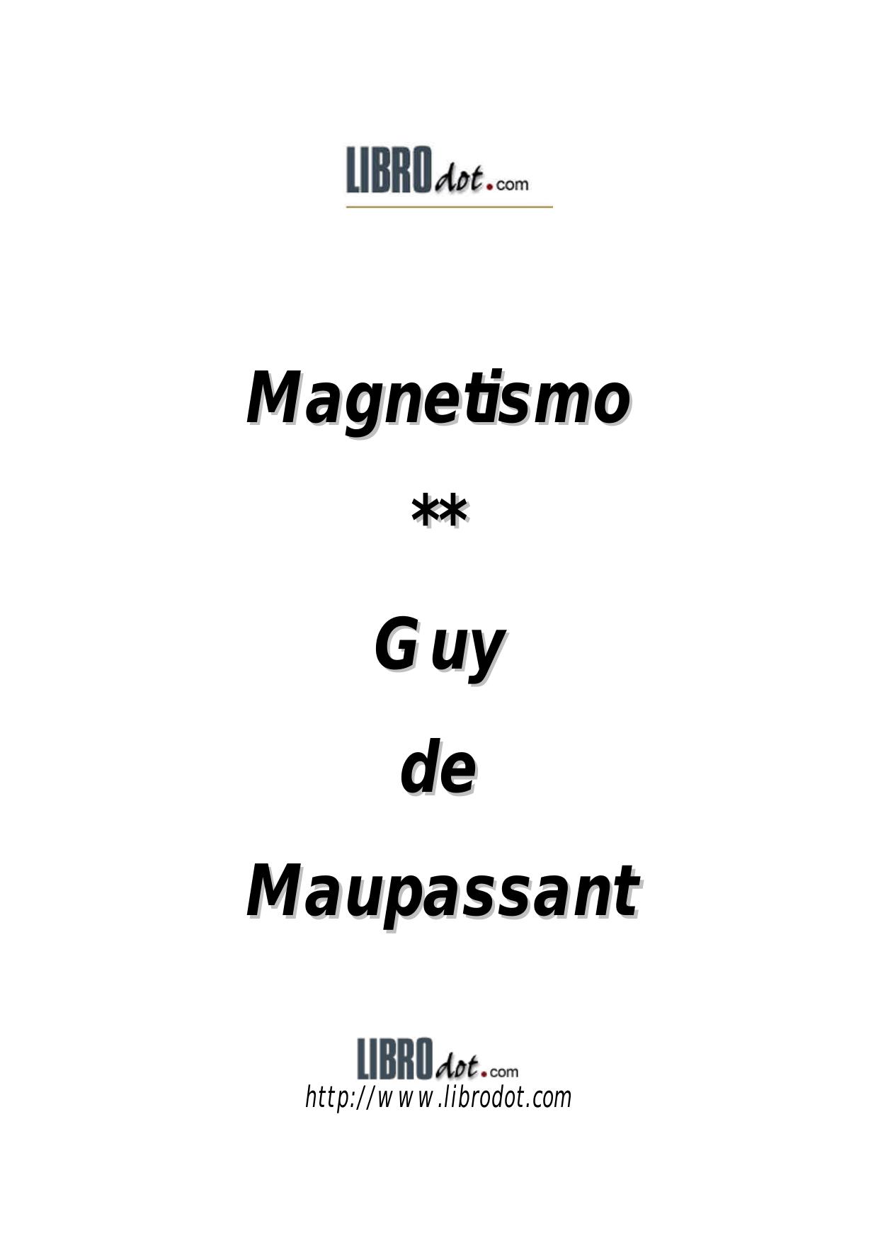 MAUPASSANT - Magnetismo.doc