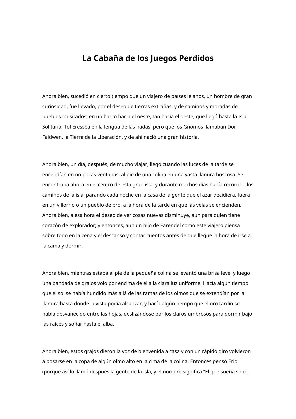 La cabaña de los Juego Perdidos